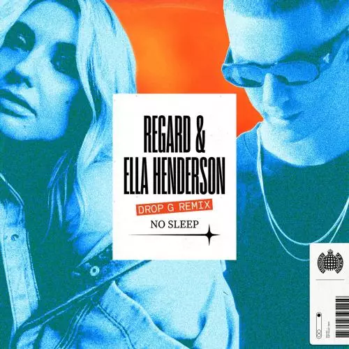 Regard feat. Ella Henderson - No Sleep (Drop G Remix)