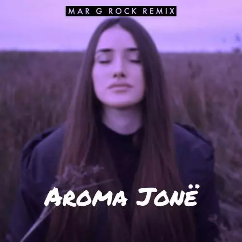 Vanesa Sono feat. Mar G Rock - Aroma Jone (Mar G Rock Remix)