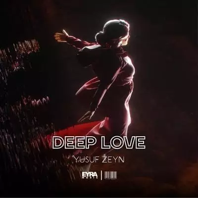 Yusuf Zeyn - Deep Love