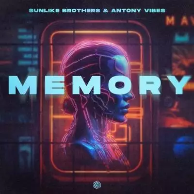 Sunlike Brothers, Antony Vibes - Memory