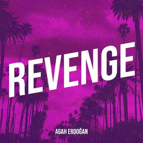 Agah Erdoğan - Revenge