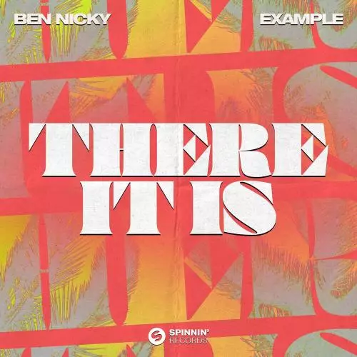 Ben Nicky feat. Example - There It Is