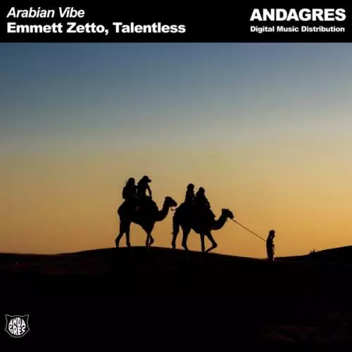 Download and listen to music for free in mp3 Emmett Zetto & Talentless - Arabian Vibe