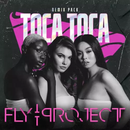 Fly Project - Toca Toca (Esqu Remix)