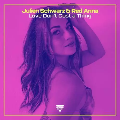 Julien Schwarz & Red Anna - Love Don't Cost A Thing