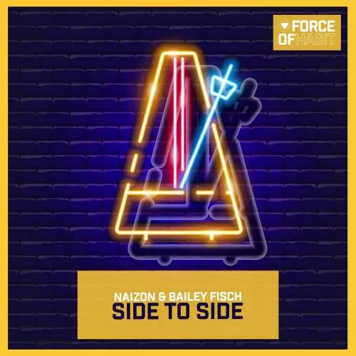 Naizon & Bailey Fisch - Side To Side