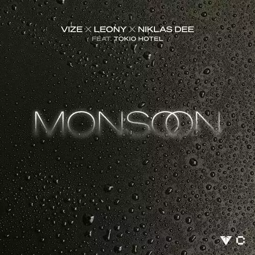 VIZE & Leony & Niklas Dee feat. Tokio Hotel - Monsoon