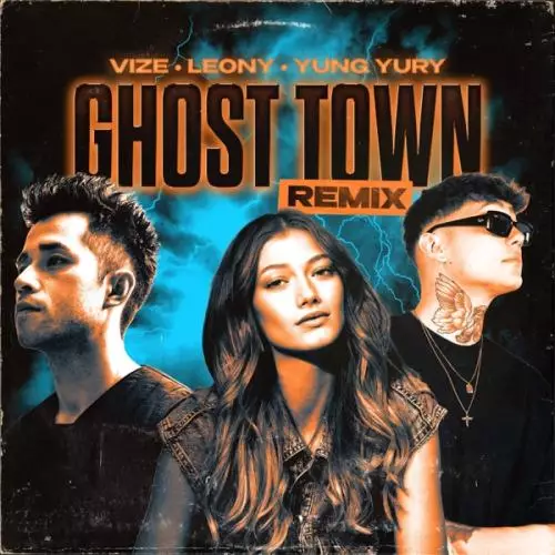 Download and listen to music for free in mp3 VIZE feat. Leony & Yung Yury - Ghost Town (Remix)