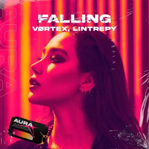 VØRTEX & Lintrepy - Falling